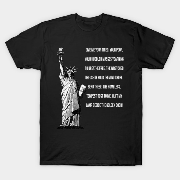 Statue Of Liberty The New Colossus T-Shirt by macdonaldcreativestudios